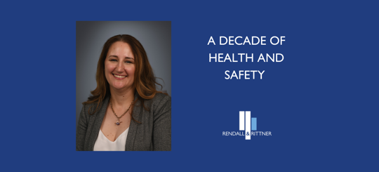 A decade of health and safety | Rendall & Rittner